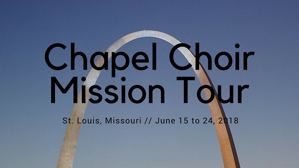 chapel choir mission tour